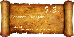 Tenczer Euszták névjegykártya
